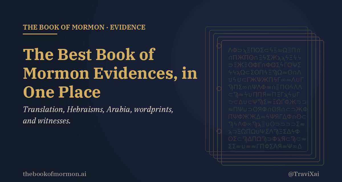 The Best Book of Mormon Evidences, in One Place