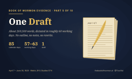 Book of Mormon Evidence, Part 5 of 10: One Draft