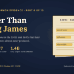 Book of Mormon Evidence, Part 6 of 10: Older Than King James