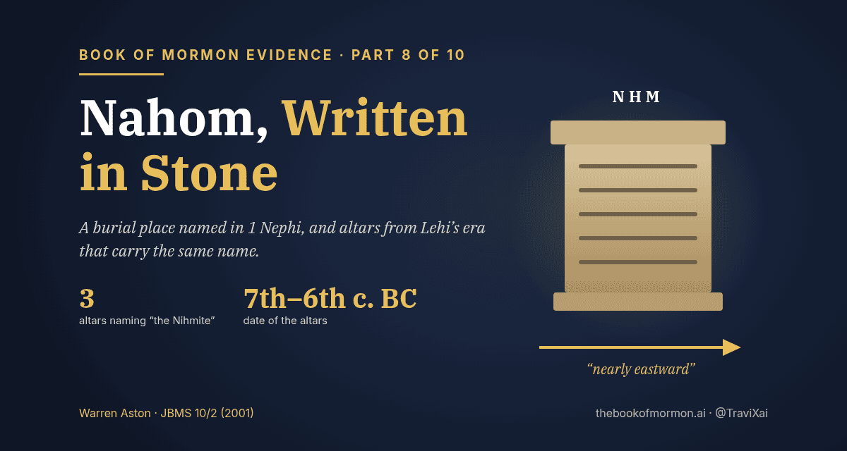 Book of Mormon Evidence, Part 8 of 10: Nahom