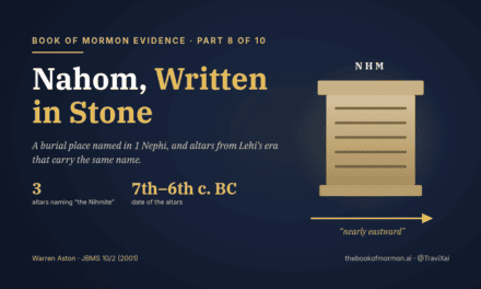 Book of Mormon Evidence, Part 8 of 10: Nahom