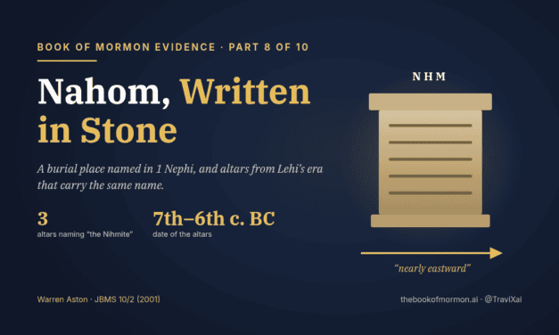 Book of Mormon Evidence, Part 8 of 10: Nahom