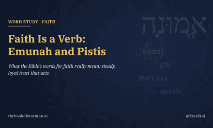 Faith Is a Verb: What Emunah and Pistis Really Mean
