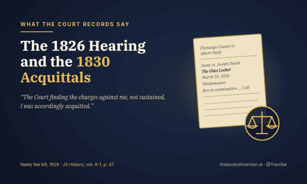 The 1826 Hearing and the 1830 Acquittals: What the Records Say