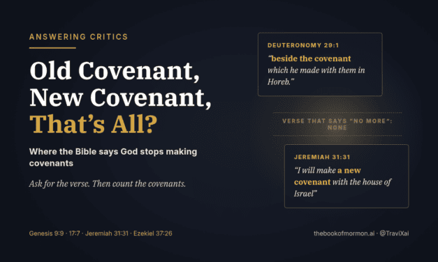 “Old Covenant, New Covenant, That’s All”? Where the Bible Says God Stops Making Covenants
