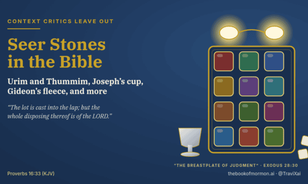 Seer Stones in the Bible: Urim and Thummim, Joseph’s Cup, Gideon’s Fleece