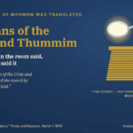 How the Book of Mormon Was Translated: The Case for the Urim and Thummim