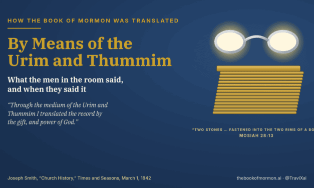 How the Book of Mormon Was Translated: The Case for the Urim and Thummim